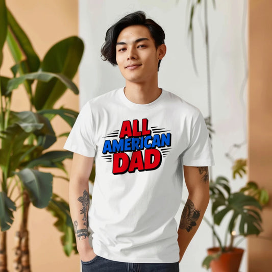 All American Dad Patriotic T-Shirt for Men