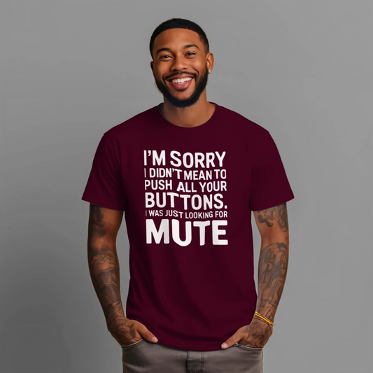 Mute Buttons Funny Sarcastic Unisex T-Shirt