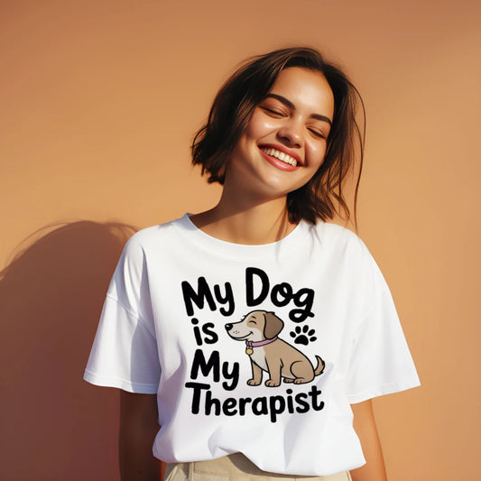 My Dog Is My Therapist Shirt – Funny Pet Lover Tee