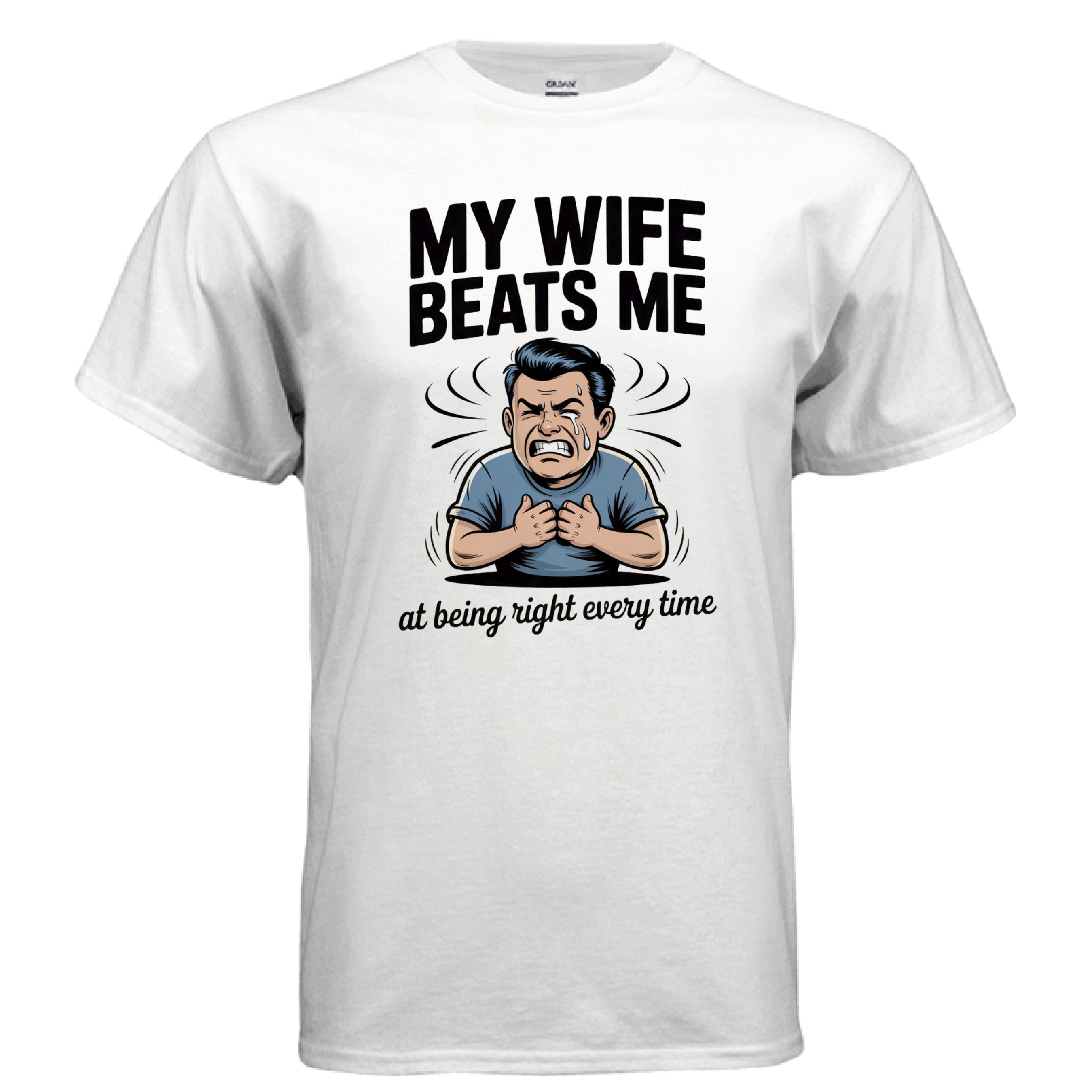 Being Right Every Time 2 - Laugh Riot Tees