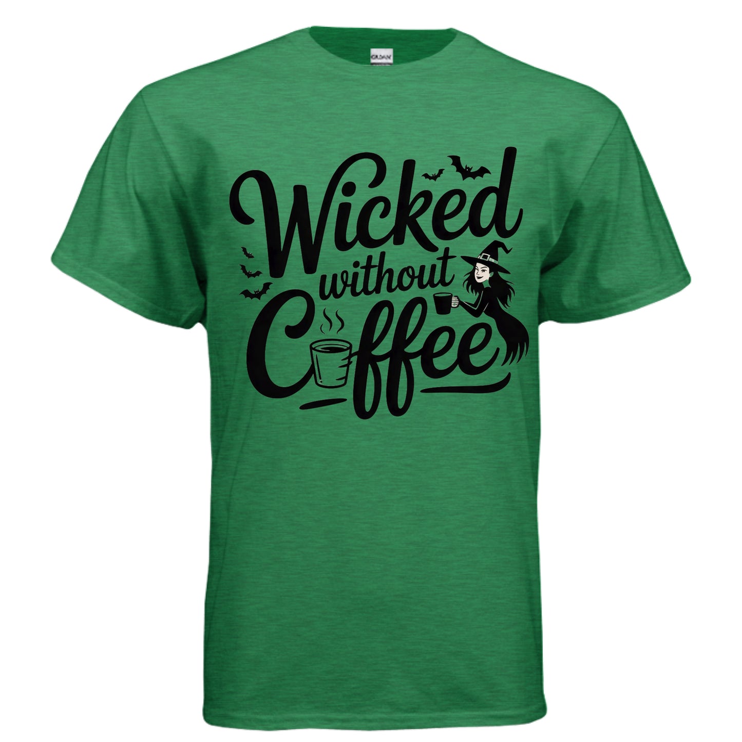 Wicked Without Coffee - Laugh Riot Tees
