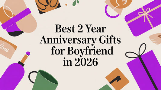 Best 2 Year Anniversary Gifts for Boyfriend in 2026