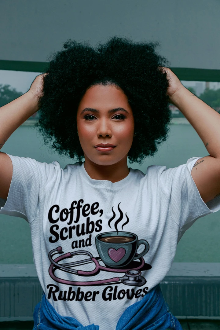 Coffee Scrubs Rubber Gloves Nurse Life Funny T-Shirt