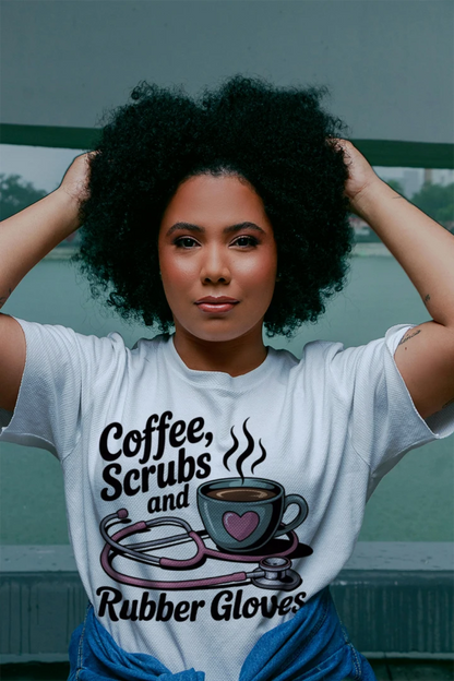 Coffee Scrubs Rubber Gloves Nurse Life Funny T-Shirt