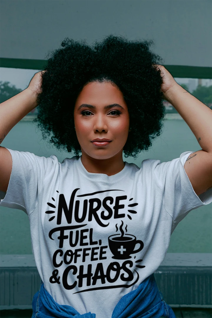 Nurse Fuel Coffee & Chaos Funny Nurse T-Shirt