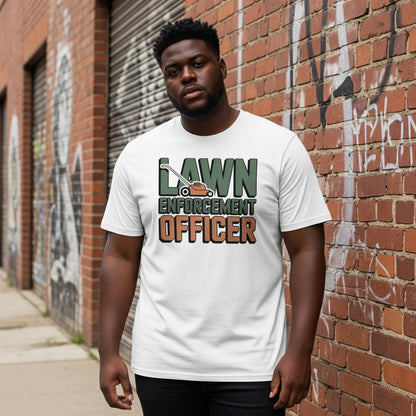 Lawn Enforcement Officer Funny Dad Yard Work T-Shirt