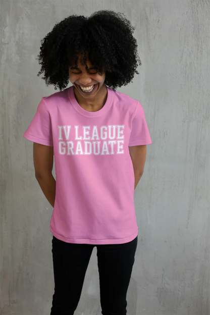 IV League Graduate Nurse Shirt – Funny Medical Tee