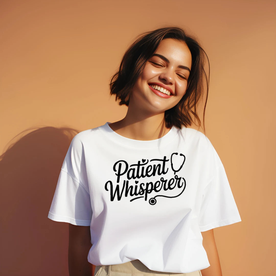 Patient Whisperer Funny Nurse T-Shirt for Healthcare