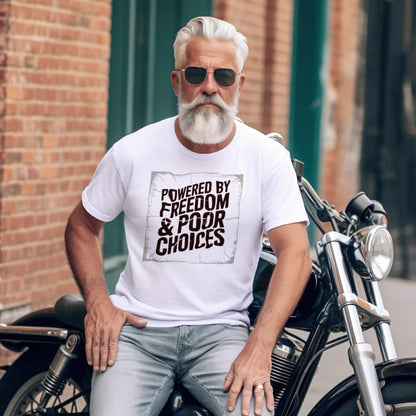 Powered by Freedom & Poor Choices Funny Patriotic Tee