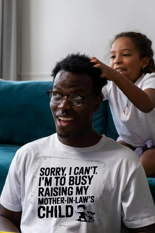 Funny Mother-In-Law Child Raising Sarcastic T-Shirt
