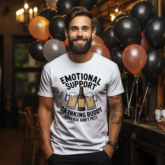 Emotional Support Drinking Buddy Funny Party T-Shirt