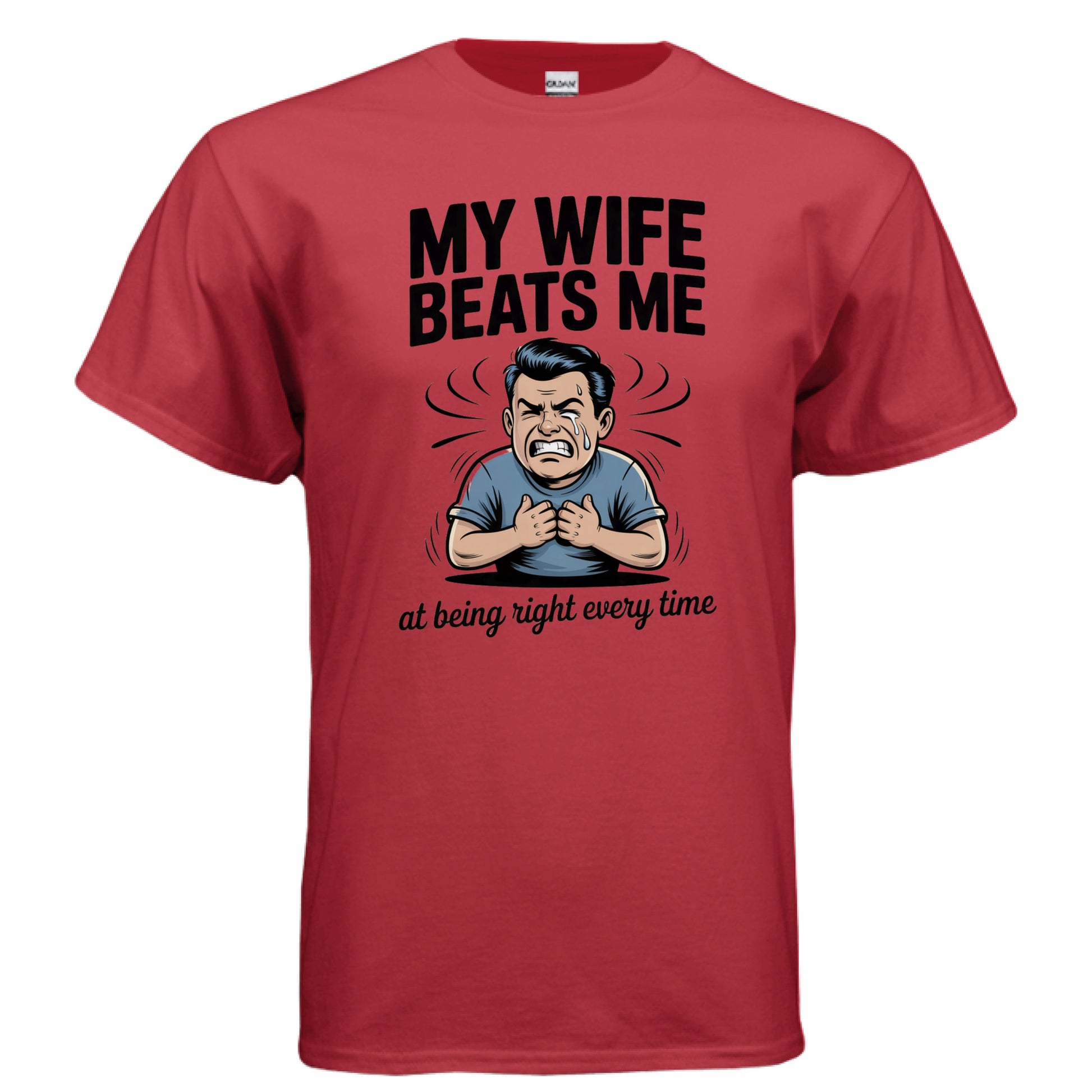 Being Right Every Time 2 - Laugh Riot Tees