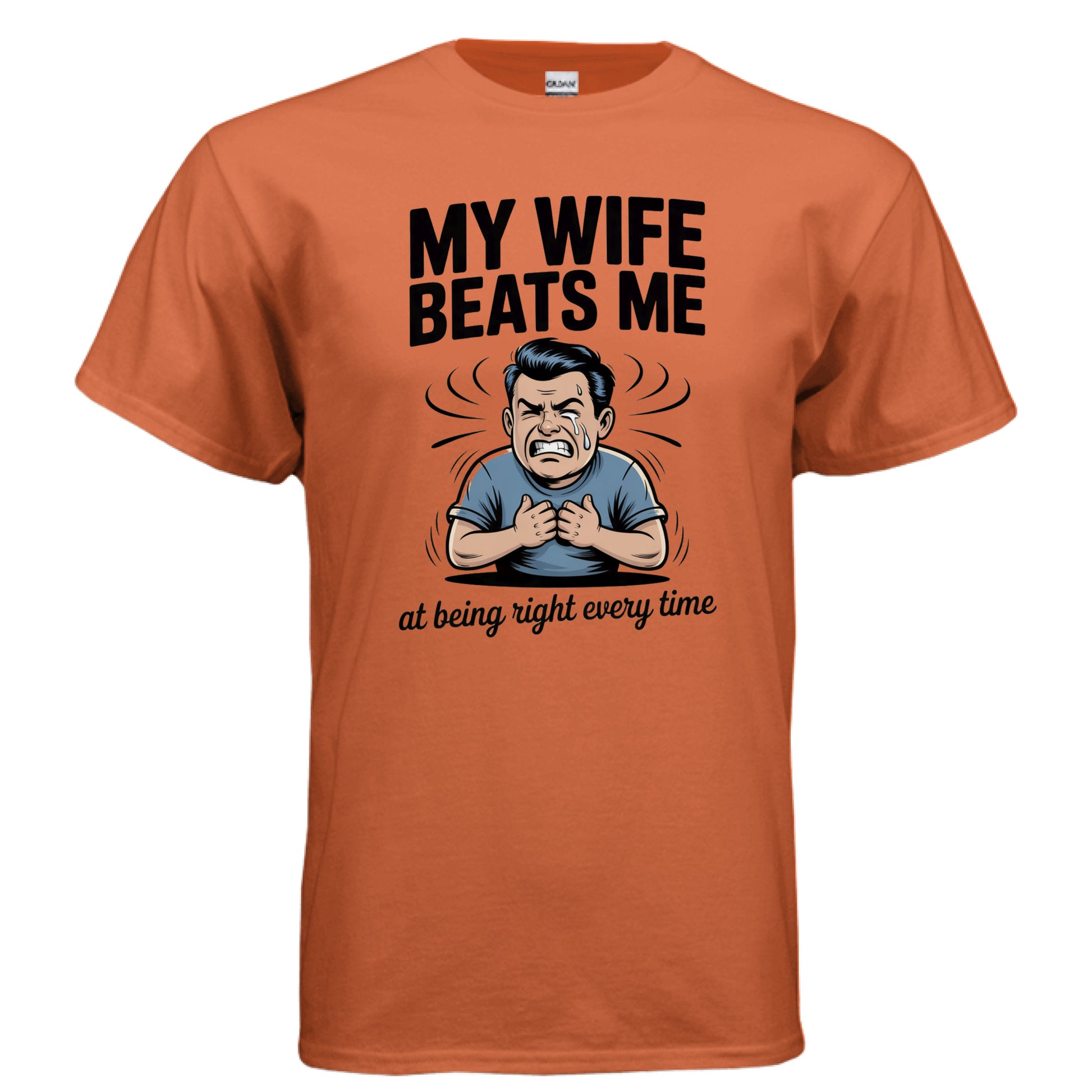 Being Right Every Time 2 - Laugh Riot Tees