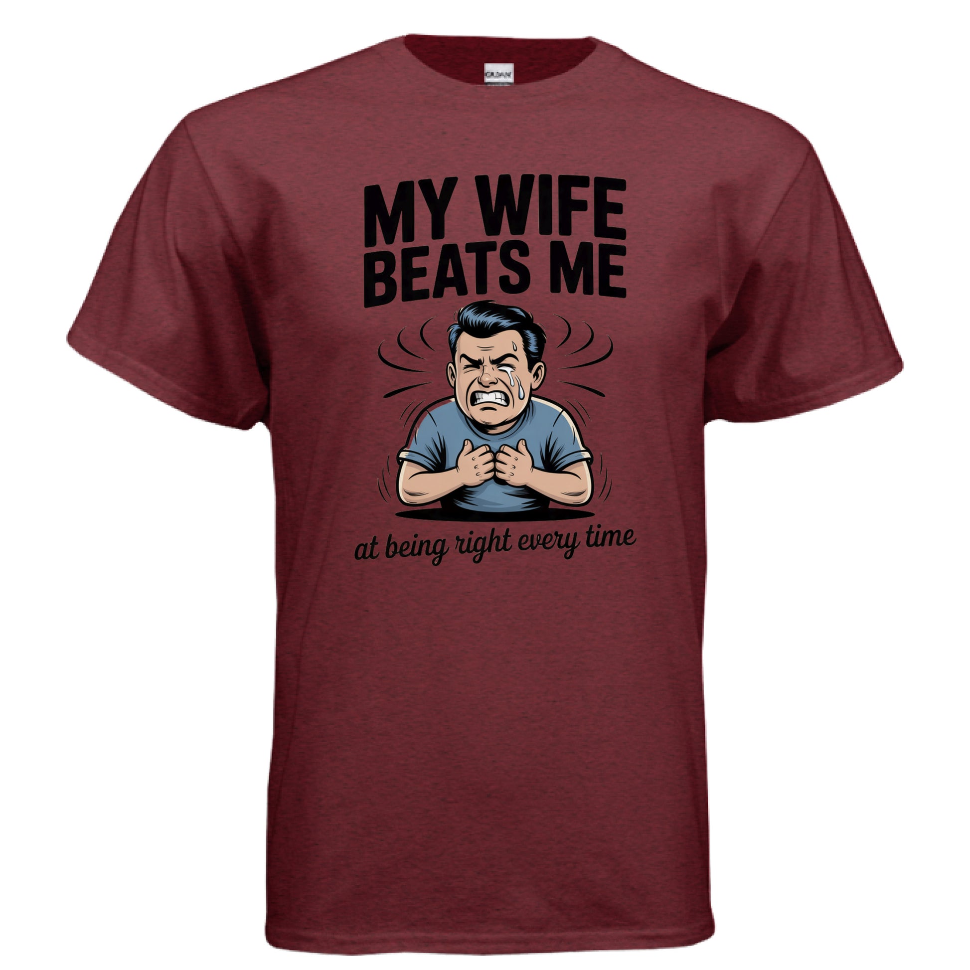 Being Right Every Time 2 - Laugh Riot Tees