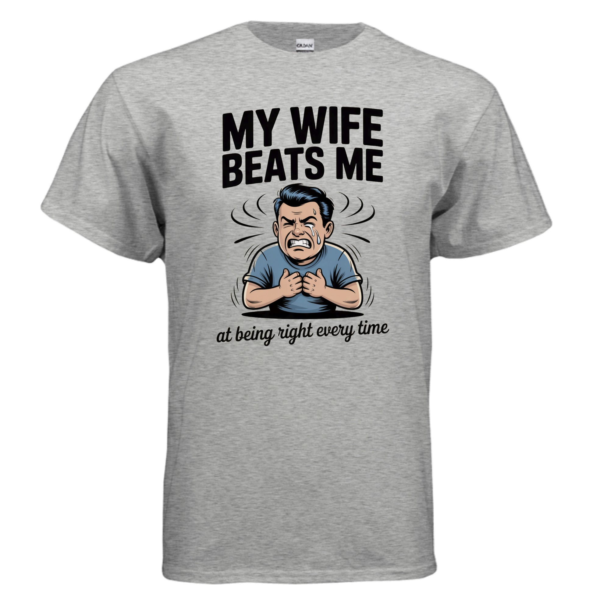 Being Right Every Time 2 - Laugh Riot Tees