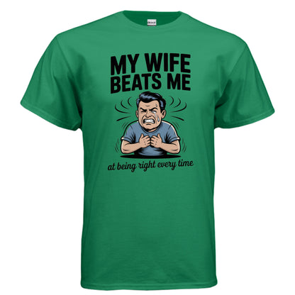 Being Right Every Time 2 - Laugh Riot Tees