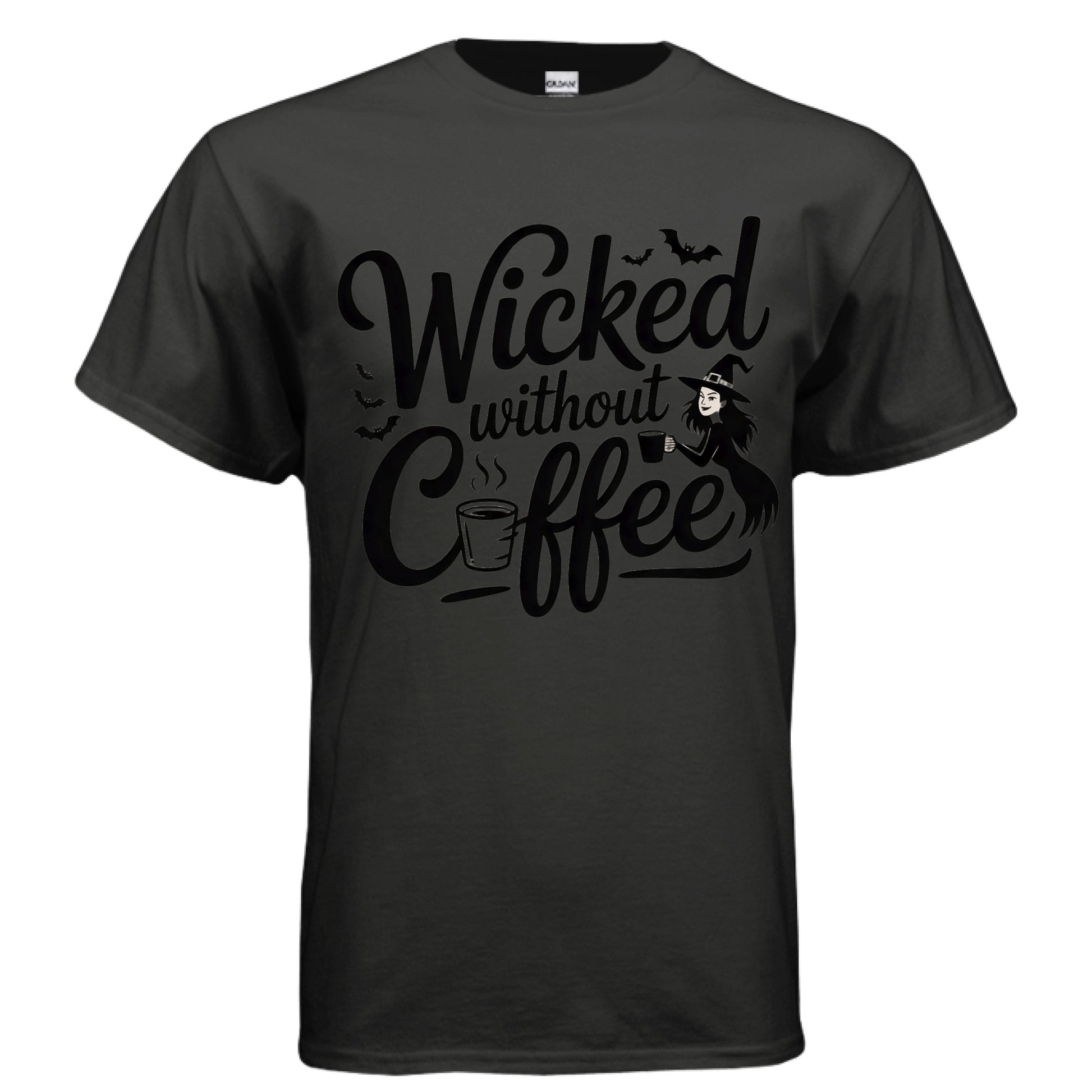 Wicked Without Coffee - Laugh Riot Tees